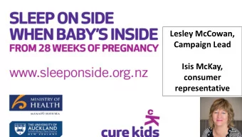 Isis McKay,  consumer  representative LATE STILLBIRTH RATE  &gt;28 weeks of gestation  High Income