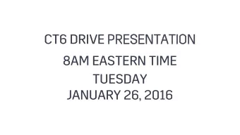 CT6 DRIVE PRESENTATION  8AM EASTERN TIME  TUESDAY  JANUARY 26, 2016  2016  JOHAN DE NYSSCHEN