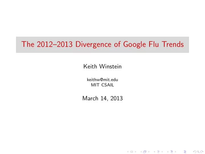 the 2012 2013 divergence of google flu trends