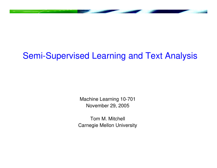 semi supervised learning and text analysis