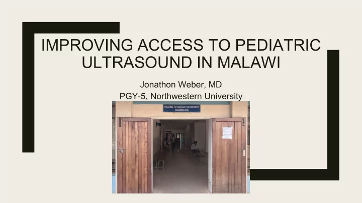 improving access to pediatric ultrasound in malawi