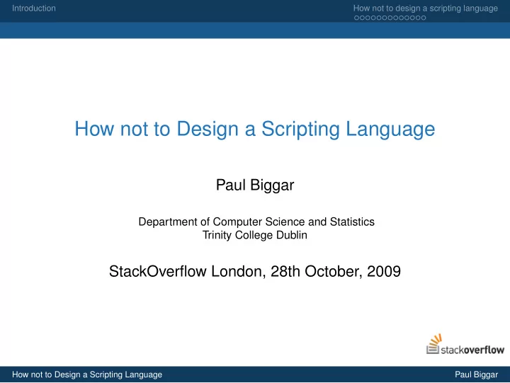 how not to design a scripting language