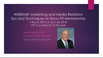 Tips and Techniques to Grow FFI Membership  7-8 p.m. EDT U.S. Oct. 24, 2018 10 th in a series of 12