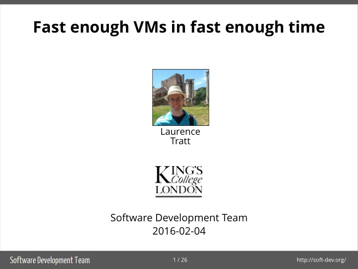 fast enough vms in fast enough time