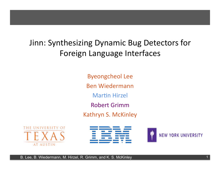 jinn synthesizing dynamic bug detectors for foreign