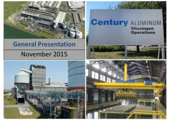 General Presentation November 2015 Century @ a Glance  Hawesville Chicago, IL USA (CENX: Listed on