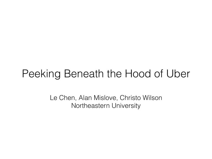 peeking beneath the hood of uber