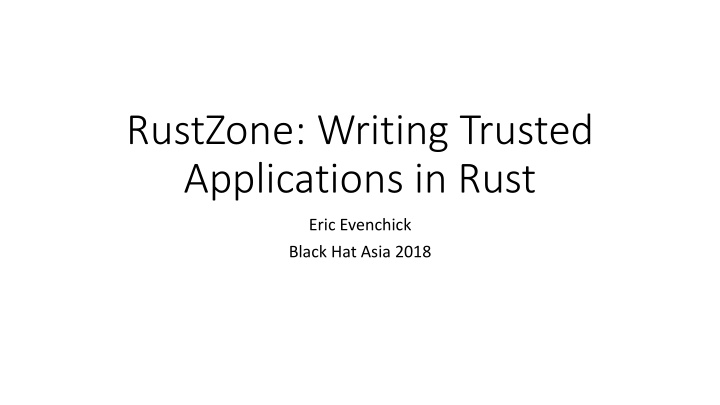rustzone writing trusted applications in rust