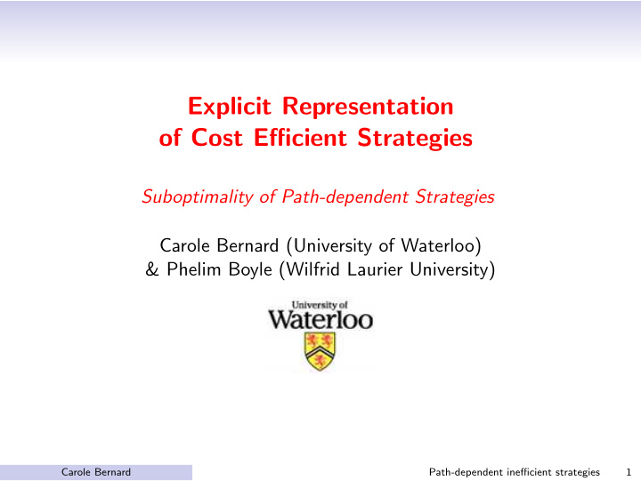 explicit representation of cost efficient strategies