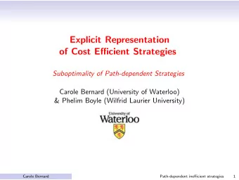 Explicit Representation  of Cost Efficient Strategies  Suboptimality of Path-dependent Strategies