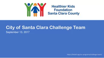 City of Santa Clara Challenge Team  September 13, 2017