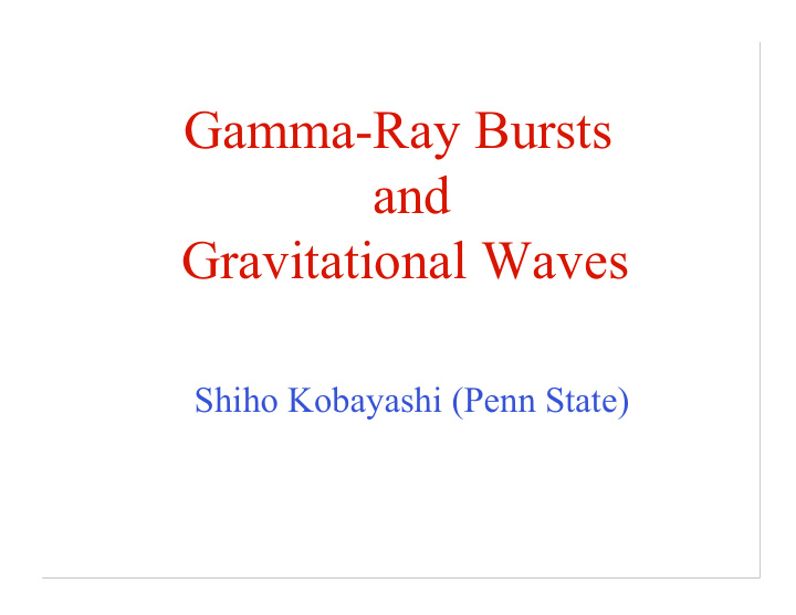 gamma ray bursts and gravitational waves