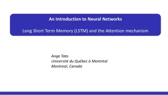 An Introduction to Neural Networks  Long Short Term Memory (LSTM) and the Attention mechanism  Ange