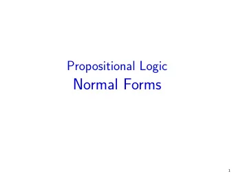 Normal Forms  1  Literals  Definition  A literal is an atom or the negation of an atom. In the