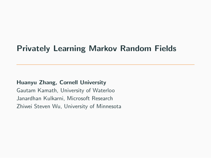 privately learning markov random fields