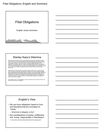 Filial Obligations  English versus Sommers  Stanley Kasss Dilemma  Stanley Kass is pleased, at