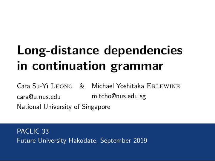 long distance dependencies in continuation grammar