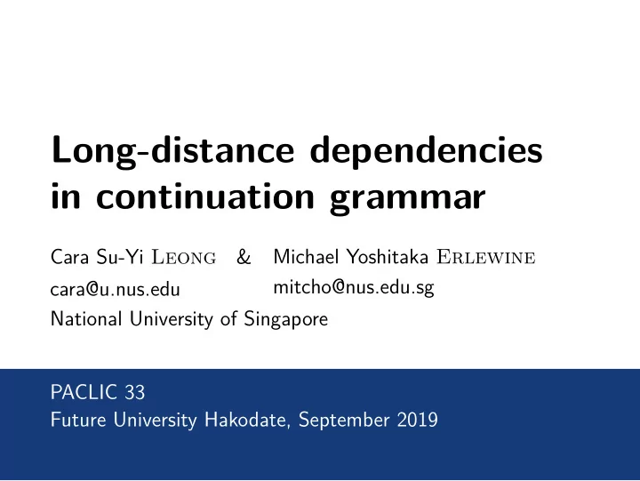 long distance dependencies in continuation grammar