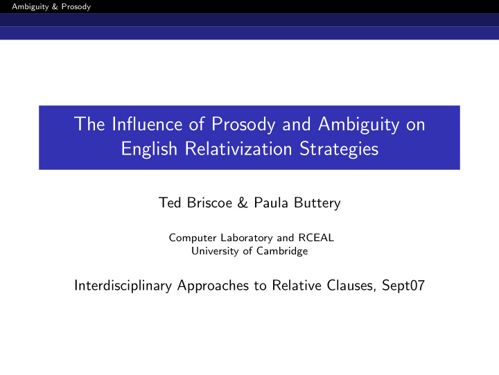 the influence of prosody and ambiguity on english