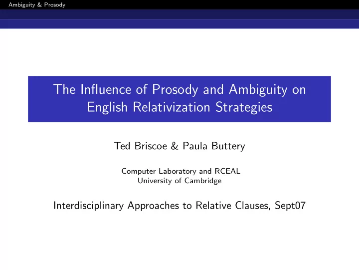 the influence of prosody and ambiguity on english