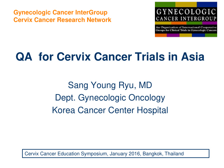 qa for cervix cancer trials in asia