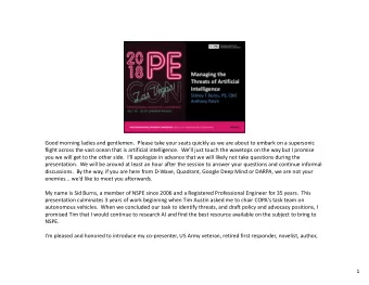 Good morning ladies and gentlemen.  Please take your seats quickly as we are about to embark on a