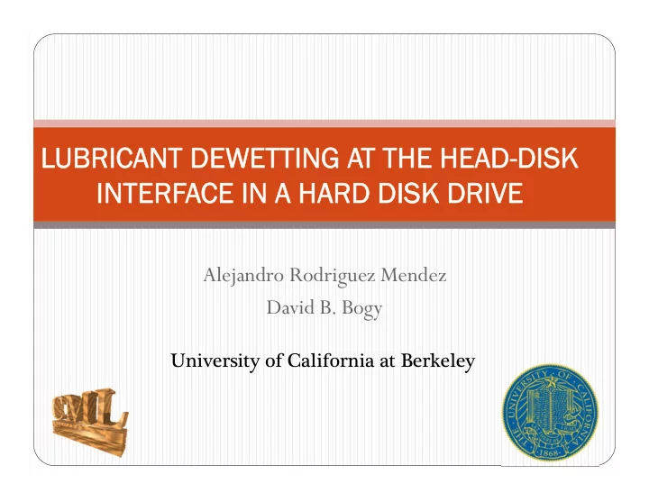 lubricant dewetting a bricant dewetting at the head disk