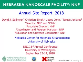 Annual Site Report: 2018 David J. Sellmyer, * Christian Binek,  Jacob John,  Terese Janovec