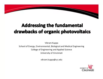 Vikram Kuppa School of Energy, Environmental, Biological and Medical Engineering College of