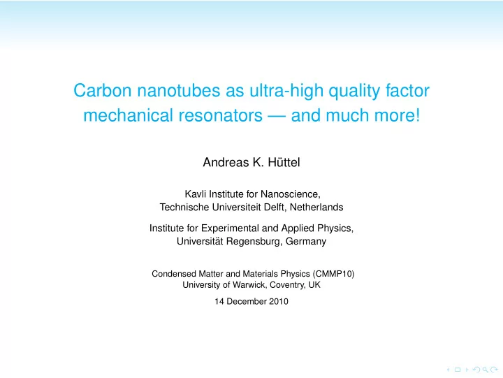 carbon nanotubes as ultra high quality factor mechanical