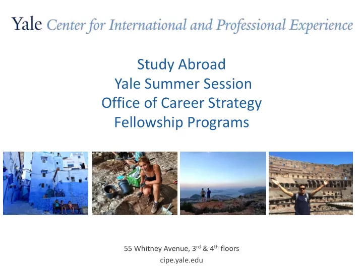 study abroad yale summer session office of career