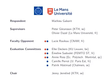 Respondent  Mathieu Gaborit  Supervisors  Peter Gransson (KTH, se)  Olivier Dazel (Le Mans