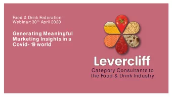 Marketing Insights in a  Covid- 1  9 world  Category Consultants to  the Food &amp; Drink Industry