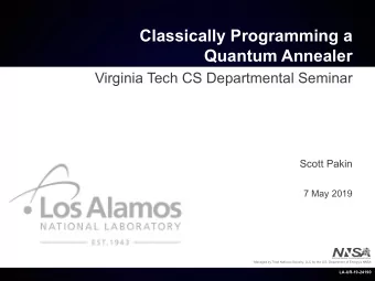 Classically Programming a  Quantum Annealer  Virginia Tech CS Departmental Seminar  Scott Pakin  7