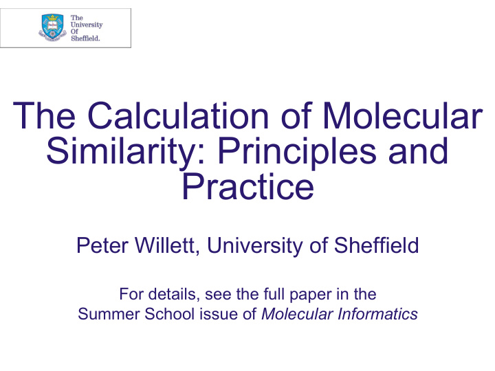 the calculation of molecular similarity principles and