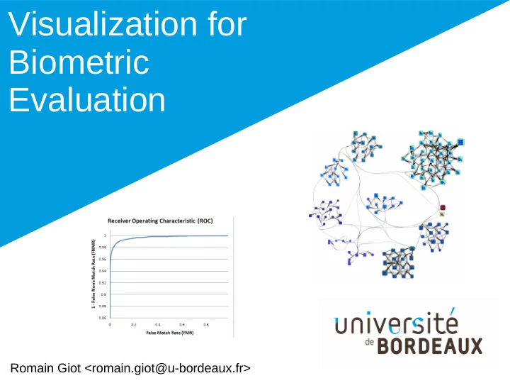visualization for biometric evaluation