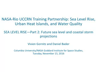 NASA-Rio UCCRN Training Partnership: Sea Level Rise,  Urban Heat Islands, and Water Quality  SEA