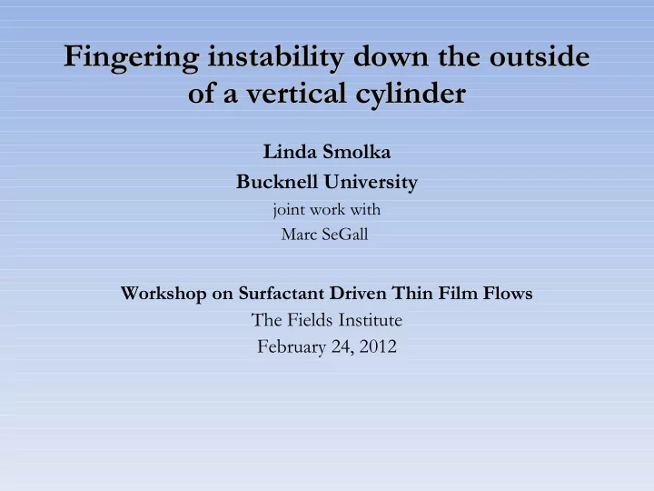 fingering instability down the outside fingering