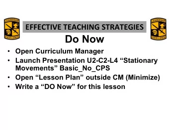 Do Now  Open Curriculum Manager  Launch Presentation U2-C2-L4 Stationary  Movements