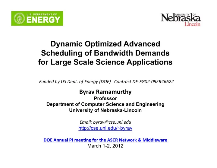 dynamic optimized advanced scheduling of bandwidth