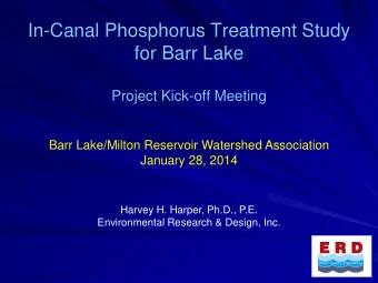 In-Canal Phosphorus Treatment Study  for Barr Lake  Project Kick-off Meeting  Barr Lake/Milton