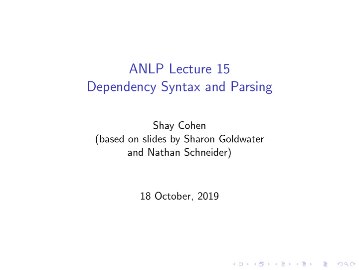 anlp lecture 15 dependency syntax and parsing