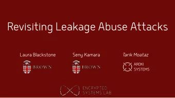 Revisiting Leakage Abuse Attacks  Laura Blackstone  Seny Kamara  Tarik Moataz AROKI   SYSTEMS