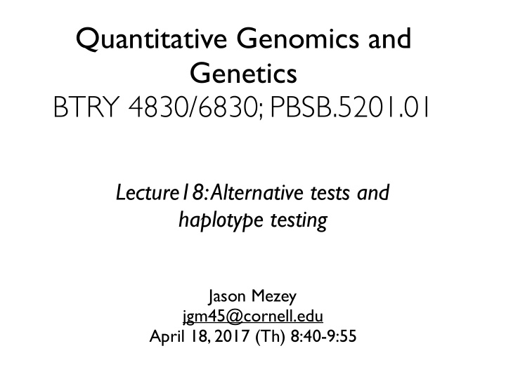quantitative genomics and genetics btry 4830 6830 pbsb