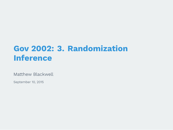 gov 2002 3 randomization inference