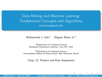 Data Mining and Machine Learning:  Fundamental Concepts and Algorithms  dataminingbook.info