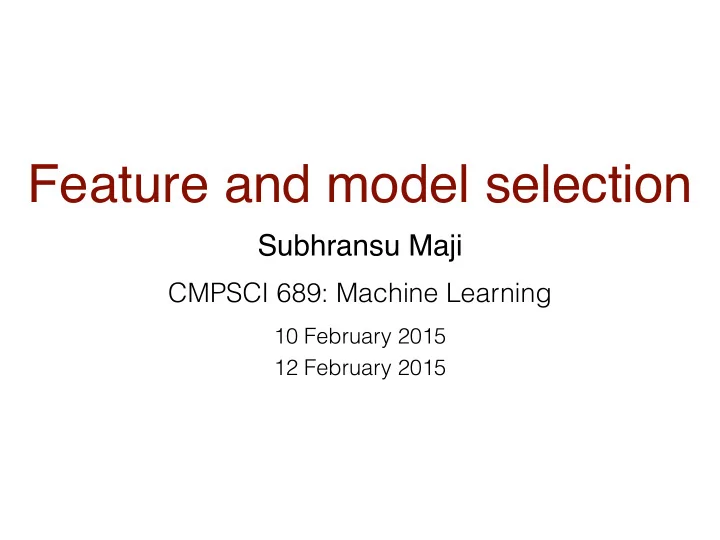 feature and model selection