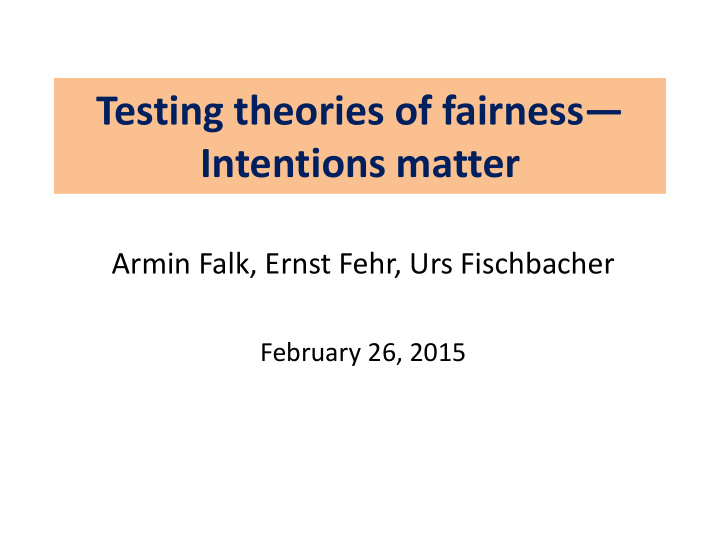 testing theories of fairness