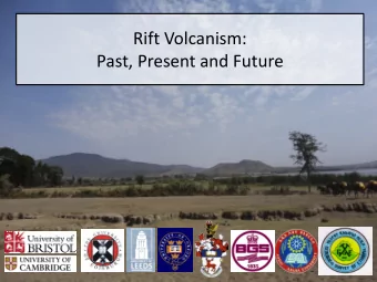 Rift Volcanism:  Past, Present and Future What controls volcanism in a continental rift?  120 km