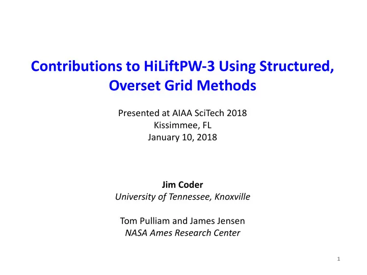 contributions to hiliftpw 3 using structured overset grid
